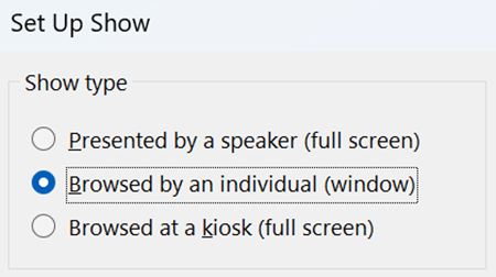 In the Set Up Show dialog box, select Browsed by an individual window.