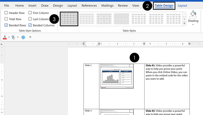 To add table borders to your notes in Word, select your table, click the table design tab and choose a border style