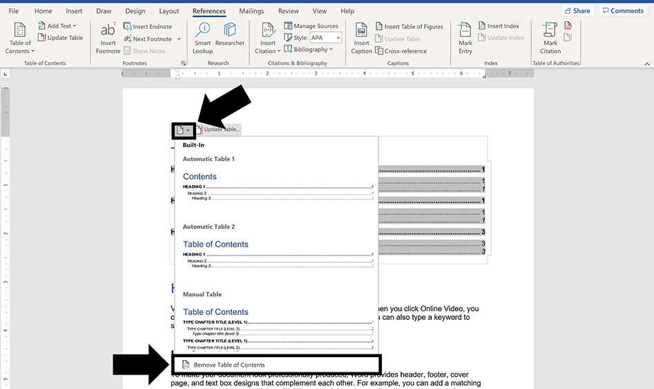 To remove a table of contents in word, click the document icon at the top of your toc and select remove table of contents at the bottom of the menu