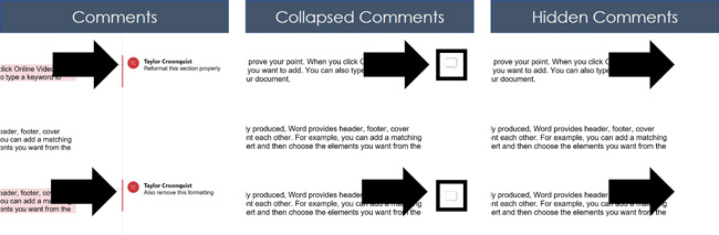 There are three styles of comments in Word, normal comments, collapsed comments and hidden comments