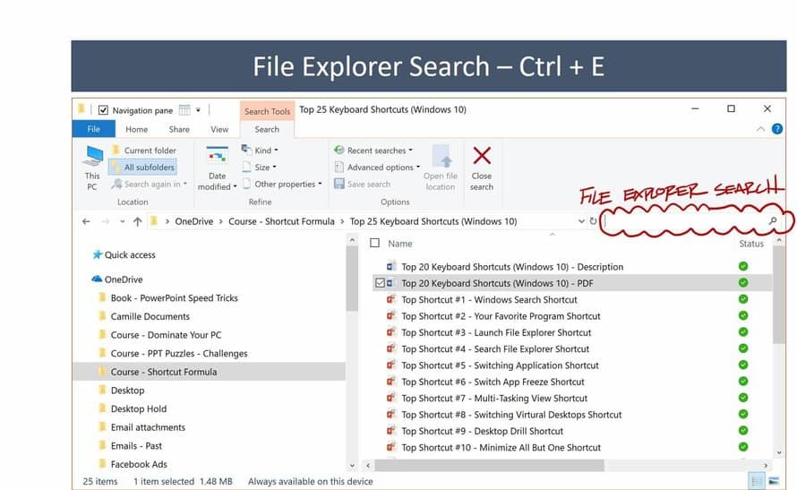 From within the file explorer window, hit control plus E to search the File Explorer