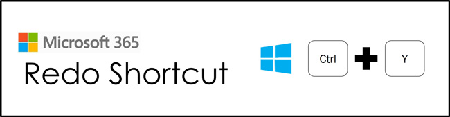 Ctrl Y is the Redo shortcut in the Microsoft Office Suite