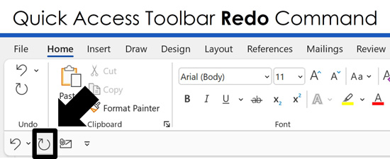 If you do not have a Microsoft 365 subscription, you can find the Redo command on your quick access toolbar