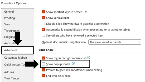 Turning off the PowerPoint popup toolbar using the advanced PowerPoint options.