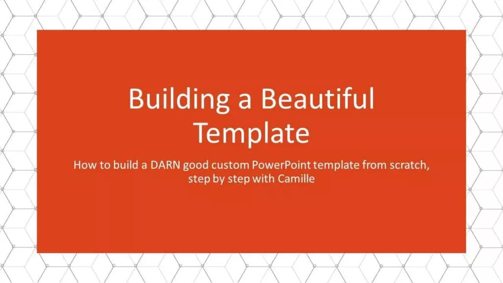 Example of a title slide in PowerPoint about building a beautiful template