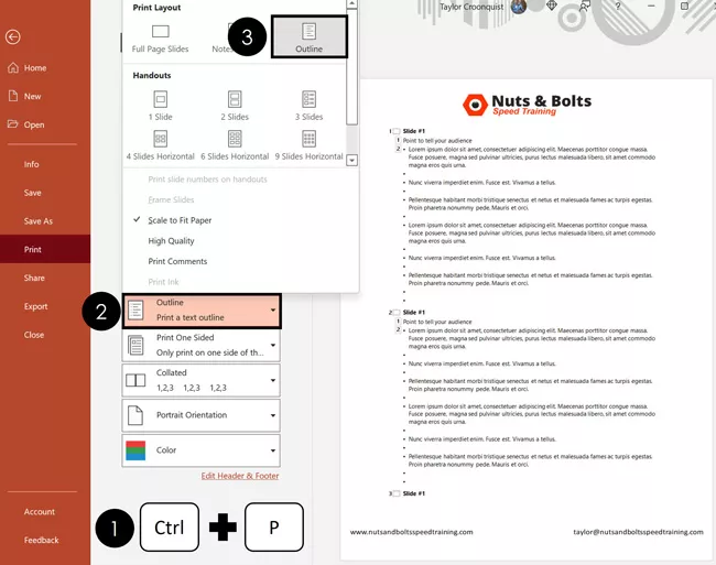 In the PowerPoint print options, select the Outline layout style to print your PowerPoint outline