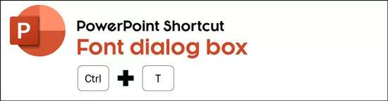 Hit control plus T shortcut to open the font dialog box in PowerPoint