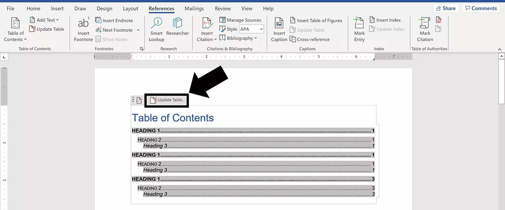 To update your table of contents in word, click the Update Table at the top of your TOC after selecting it