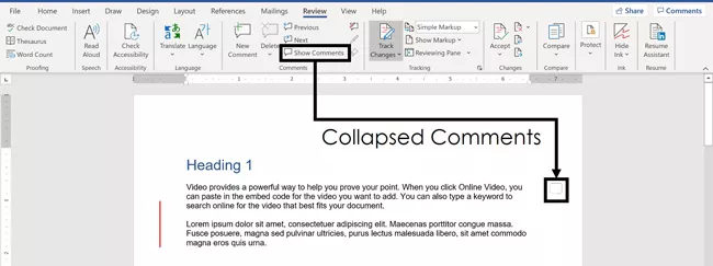 Toggling the show comments command collapses or expands your comments in Word