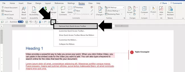 right-click and select remove from quick access toolbar to remove a command from your QAT