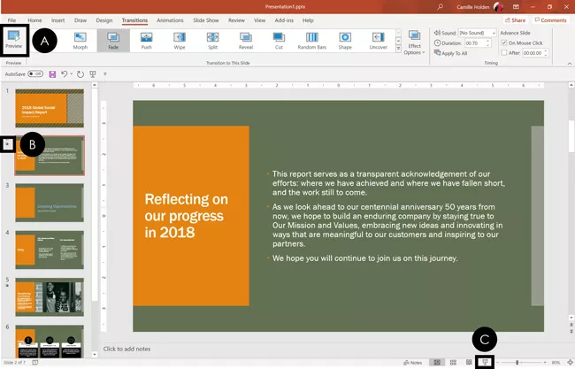 There are three ways to preview a transition in PowerPoint